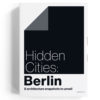 Cover1_HiddenCities_Berlin_Zupagrafika